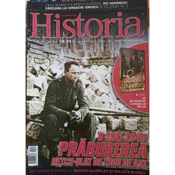 REVISTA HISTORIA MAI 2015. 8 MAI 1945, PRABUSIREA REICH-ULUI DE 100 DE ANI