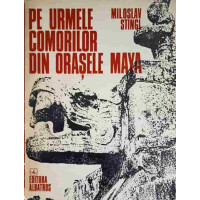 PE URMELE COMORILOR DIN ORASELE MAYA PE URMELE COMORILOR DIN ORASELE MAYA