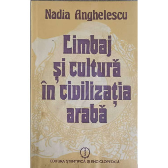 LIMBAJ SI CULTURA IN CIVILIZATIA ARABA