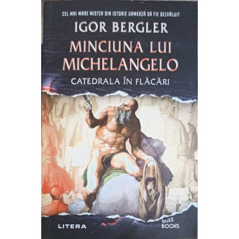 MINCIUNA LUI MICHELANGELO. CATEDRALA IN FLACARI