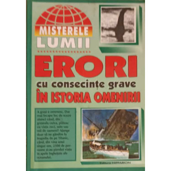 ERORI CU CONSECINTE GRAVE IN ISTORIA OMENIRII