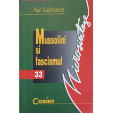 MUSSOLINI SI FASCISMUL