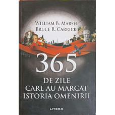 365 DE ZILE CARE AU MARCAT ISTORIA OMENIRII