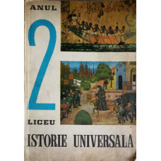 ISTORIE UNIVERSALA ANTICA SI MEDIE, MANUAL ANUL II LICEU