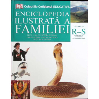 ENCICLOPEDIA ILUSTRATA A FAMILIEI VOL.13 R-S