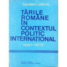 TARILE ROMANE IN CONTEXTUL POLITIC INTERNATIONAL 1621-1672