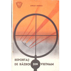 REPORTAJ DE RAZBOI DIN VIETNAM