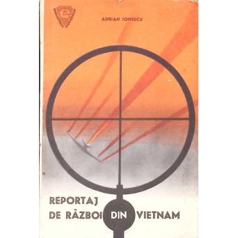 REPORTAJ DE RAZBOI DIN VIETNAM