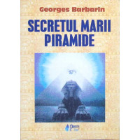 SECRETUL MARII PIRAMIDE SECRETUL MARII PIRAMIDE