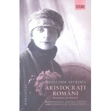 ARISTOCRATI ROMANI IN LUMEA LUI PROUST