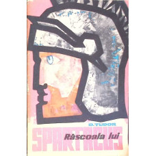 RASCOALA LUI SPARTACUS