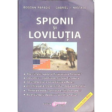SPIONII SI LOVILUTIA