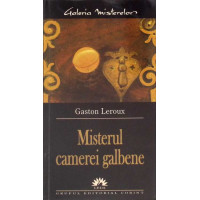 MISTERUL CAMEREI GALBENE MISTERUL CAMEREI GALBENE