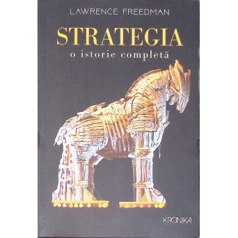 STRATEGIA, O ISTORIE COMPLETA