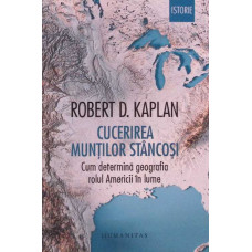 CUCERIREA MUNTILOR STANCOSI. CUM DETERMINA GEOGRAFIA ROLUL AMERICII IN LUME