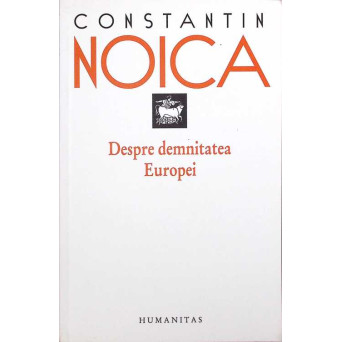 DESPRE DEMNITATEA EUROPEI