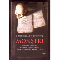 MONSTRI. CELE MAI MALEFICE PERSONALITATI ISTORICE, DE LA NERO LA OSAMA BIN LADEN MONSTRI. CELE MAI MALEFICE PERSONALITATI ISTORICE, DE LA NERO LA OSAMA BIN LADEN