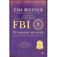 FBI. O ISTORIE SECRETA FBI. O ISTORIE SECRETA