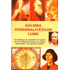 GALERIA PERSONALITATILOR LUMII