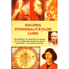 GALERIA PERSONALITATILOR LUMII