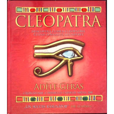 CLEOPATRA. DESCOPERA LUMEA CLEOPATREI CITIND JURNALUL LUI NEFRET
