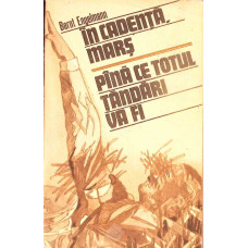 IN CADENTA, MARS. PANA CE TOTUL TANDARI VA FI