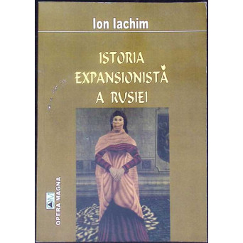 ISTORIA EXPANSIONISTA A RUSIEI