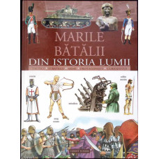 MARILE BATALII DIN ISTORIA LUMII