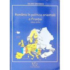 ROMANIA IN POLITICA ORIENTALA A FRANTEI (1866-1878)