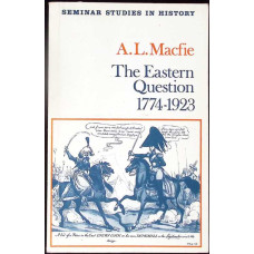 THE EASTERN QUESTION 1774-1923