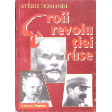 EROII REVOLUTIEI RUSE