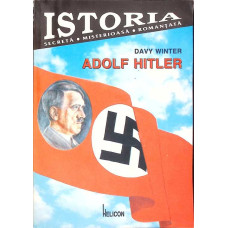 ADOLF HITLER. TRAGEDIA EUROPEI