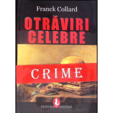 OTRAVIRI CELEBRE IN EVUL MEDIU