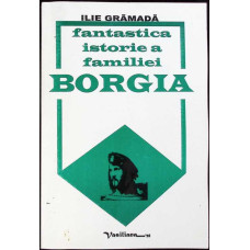FANTASTICA ISTORIE A FAMILIEI BORGIA