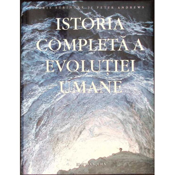 ISTORIA COMPLETA A EVOLUTIEI UMANE