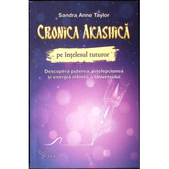 CRONICA AKASHICA PE INTELESUL TUTUROR