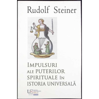 IMPULSURI ALE PUTERILOR SPIRITUALE IN ISTORIA UNIVERSALA