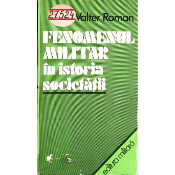FENOMENUL MILITAR IN ISTORIA SOCIETATII