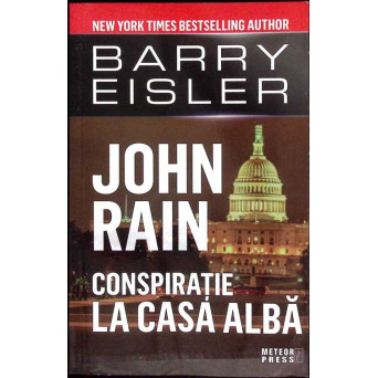 JOHN RAIN. CONSPIRATIE LA CASA ALBA