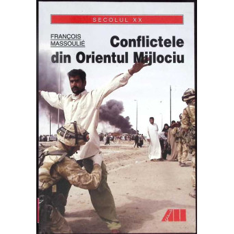 CONFLICTELE DIN ORIENTUL MIJLOCIU
