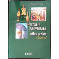 ISTORIE UNIVERSALA - ATLAS SCOLAR ILUSTRAT ISTORIE UNIVERSALA - ATLAS SCOLAR ILUSTRAT