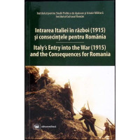 INTRAREA ITALIEI IN RAZBOI (1915) SI CONSECINTELE PENTRU ROMANIA