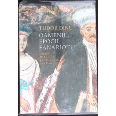 OAMENII EPOCII FANARIOTE