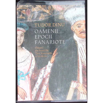OAMENII EPOCII FANARIOTE