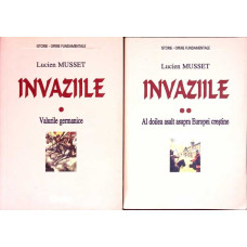 INVAZIILE VOL.1-2 VALURILE GERMANICE. AL DOILEA ASALT ASUPRA EUROPEI CRESTINE