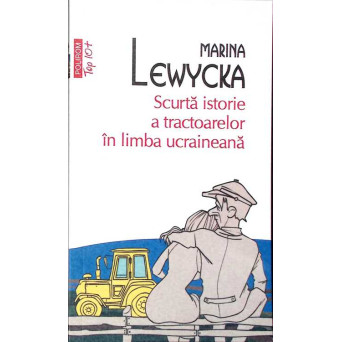 SCURTA ISTORIE A TRACTOARELOR IN LIMBA UCRAINEANA
