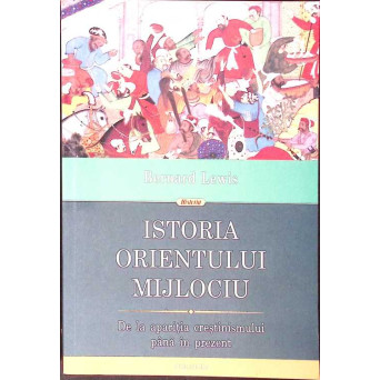 ISTORIA ORIENTULUI MIJLOCIU ISTORIA ORIENTULUI MIJLOCIU