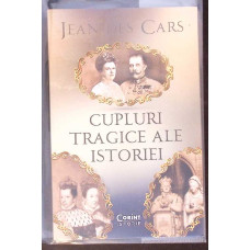 CUPLURI TRAGICE ALE ISTORIEI