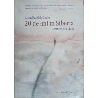 20 DE ANI IN SIBERIA. AMINTIRI DIN VIATA
