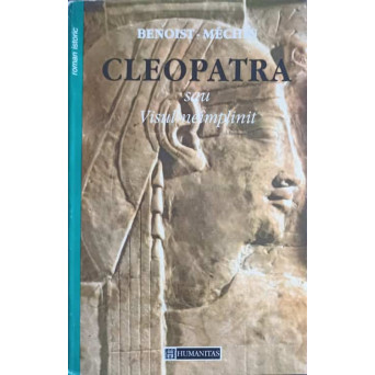 CLEOPATRA SAU VISUL NEIMPLINIT